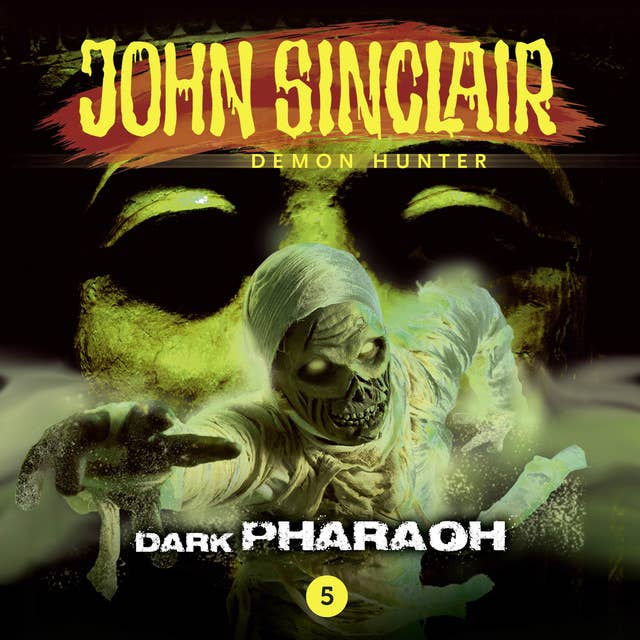 John Sinclair, Episode 5: Dark Pharaoh