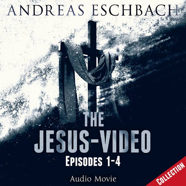 The Jesus-Video Collection: Episodes 1–4