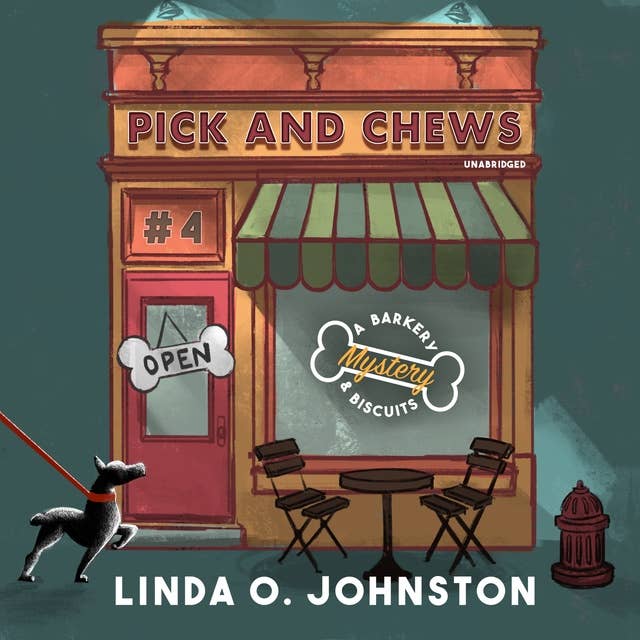 Pick and Chews: A Barkery & Biscuits Mystery
