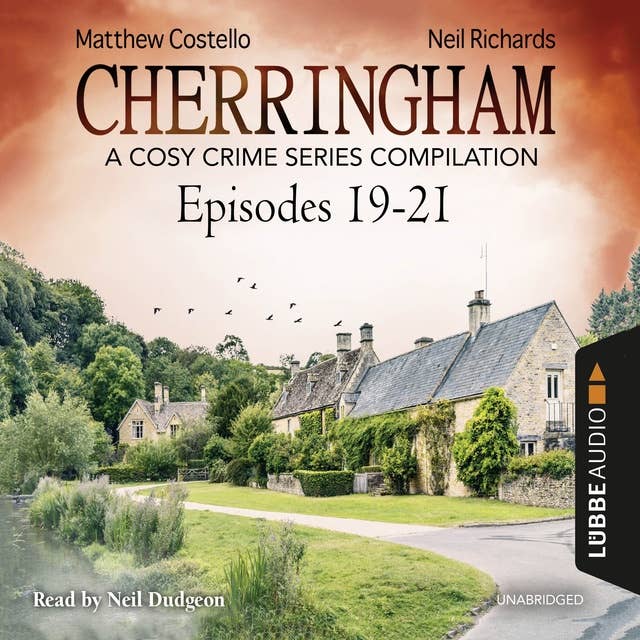 Cherringham, Episodes 19–21: A Cosy Crime Series Compilation