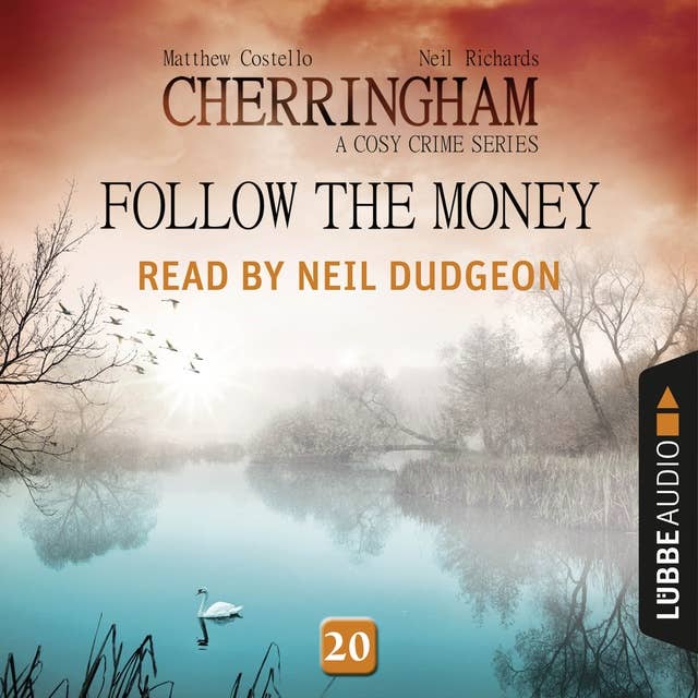Follow the Money: Cherringham, Episode 20