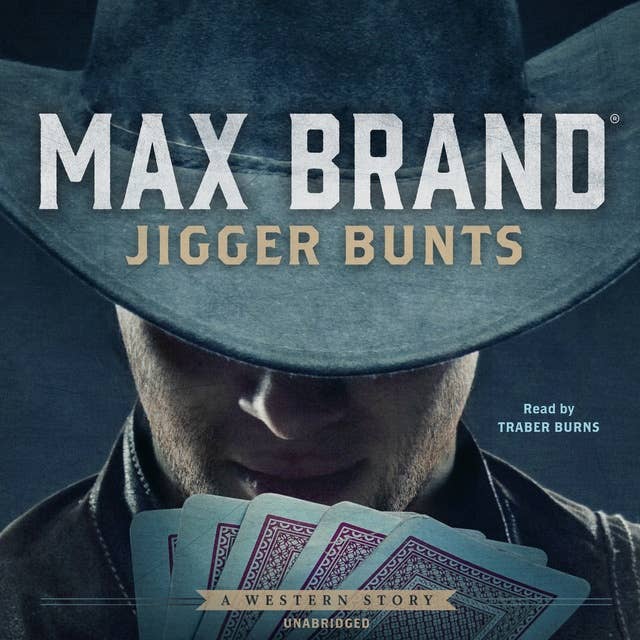 Jigger Bunts: A Western Story