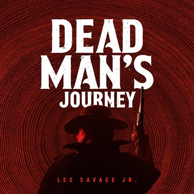 Dead Man’s Journey: A Western Sextet