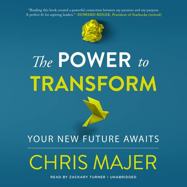 The Power to Transform: Your New Future Awaits