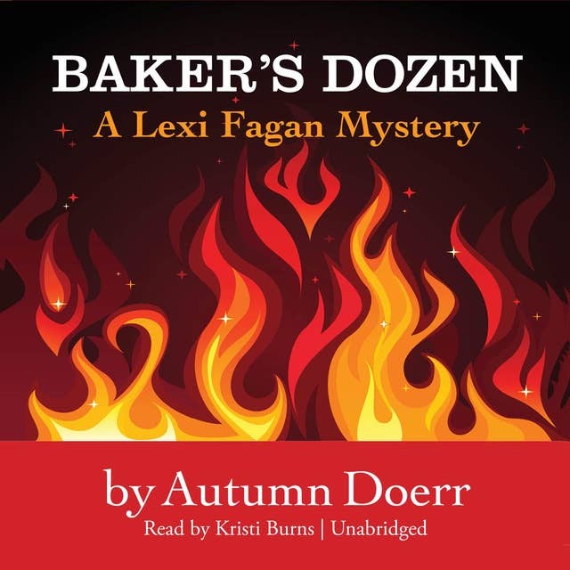 Baker’s Dozen: A Lexi Fagan Mystery