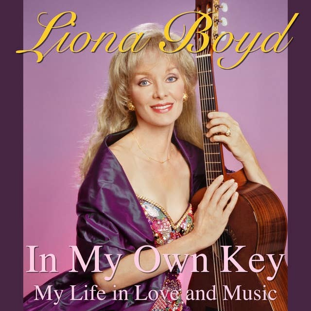 In My Own Key: My Life in Love and Music