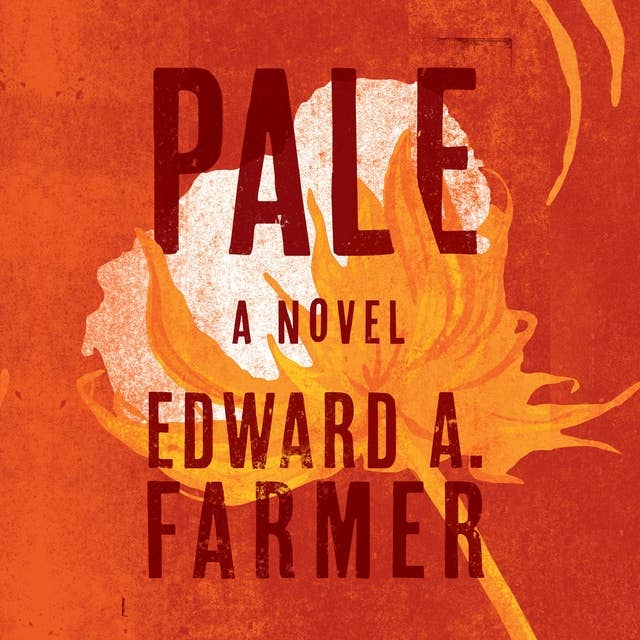 Pale: A Novel