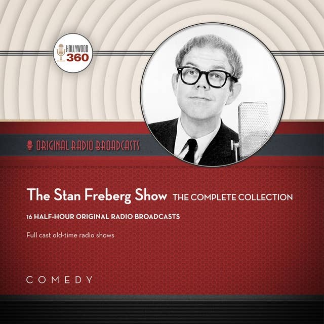 The Stan Freberg Show: The Complete Collection