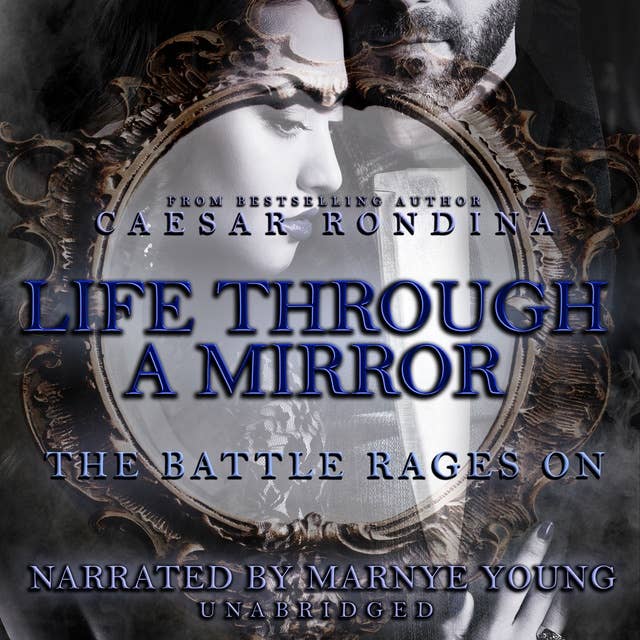Life through a Mirror: The Battle Rages On: The Battle Rages On