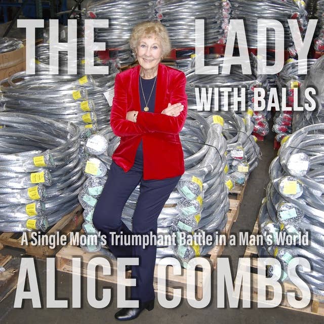 The Lady with Balls: A Single Mom’s Triumphant Battle in a Man’s World