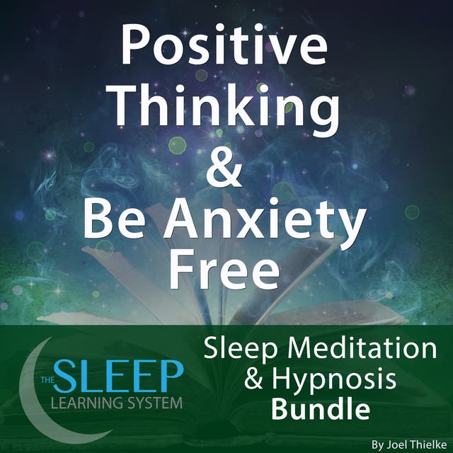 Positive Thinking & Be Anxiety Free - Sleep Learning System Bundle ...