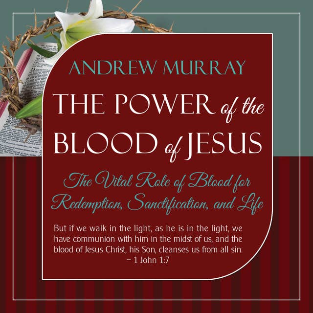The Power of the Blood of Jesus - Updated Edition