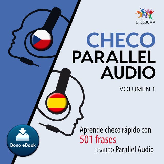 Checo Parallel Audio – Aprende checo rápido con 501 frases usando Parallel Audio - Volumen 14