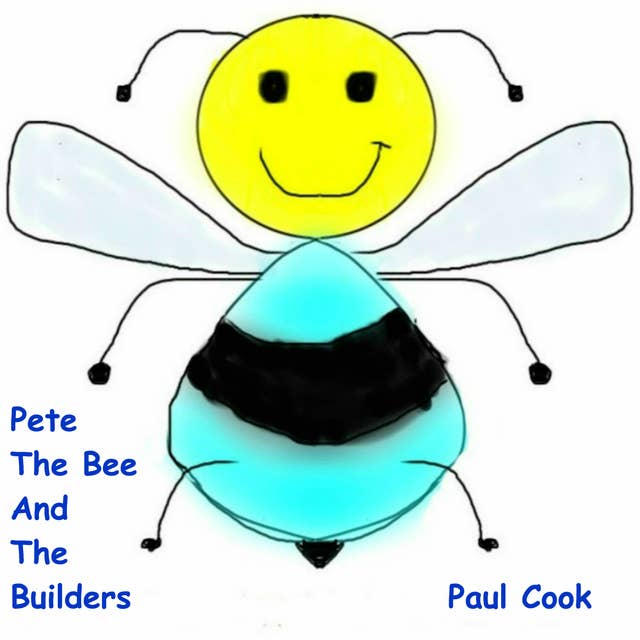 Pete The Bee And The Builders
