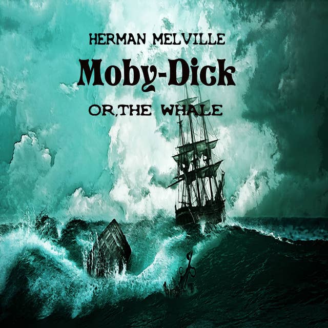 Moby Dick,or the Whale