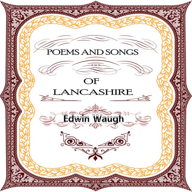 Poems and Songs of Lancashire