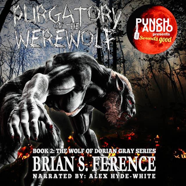 PURGATORY OF THE WEREWOLF – BOOK 2 OF THE WOLF OF DORIAN GRAY SERIES