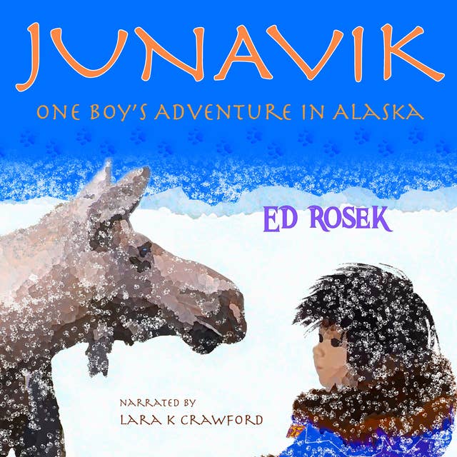 JUNAVIK - One Boy's Adventure in Alaska