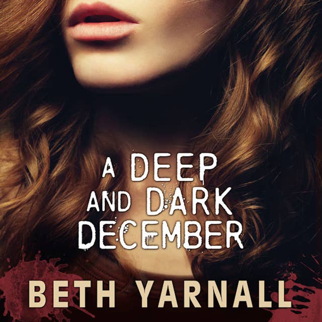 A Deep and Dark December: A Paranormal Suspense Novel