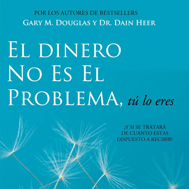 Cover for El Dinero No Es El Problema, Tú Lo Eres