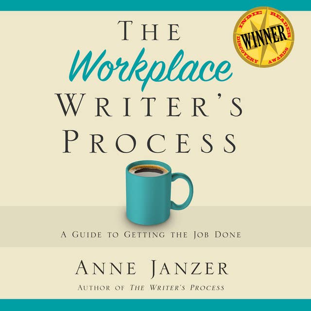 The Workplace Writer's Process