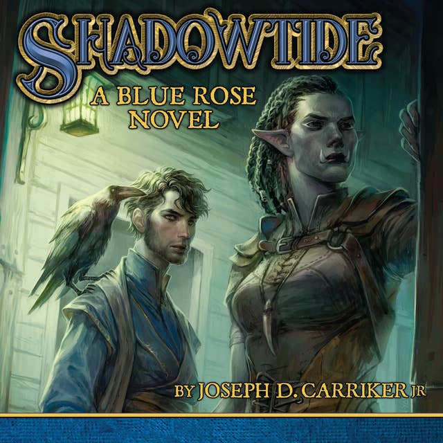 Shadowtide: A Blue Rose Novel