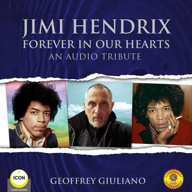 Jimi Hendrix Forever in Our Hearts - An Audio Tribute