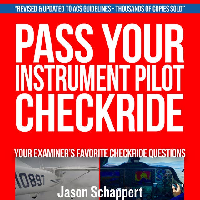 Pass Your Instrument Pilot Checkride 2.0