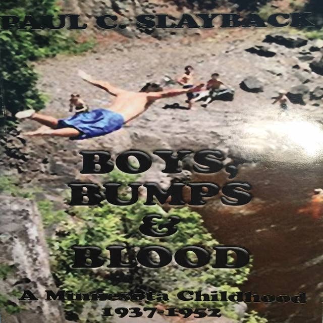 Boys, Bumps and Blood