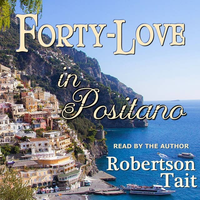 Forty Love in Positano