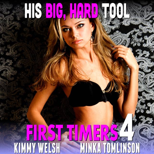 His Big, Hard Tool: First Timers 4 (Virgin Erotica)