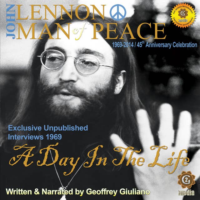 John Lennon, Man of Peace, Part 3: A Day in the Life