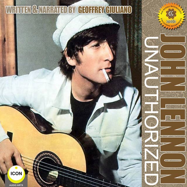 John Lennon: Unauthorized