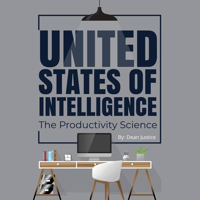 United States of Intelligence: The Productivity Science