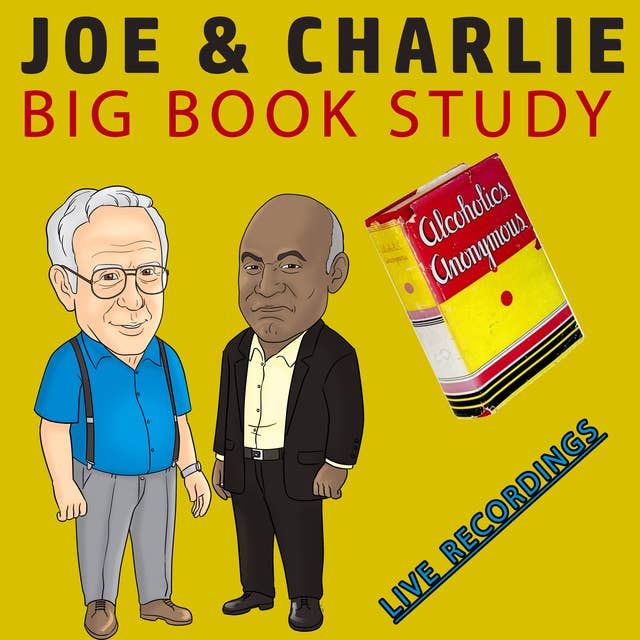 Joe & Charlie: Big Book Study – Live Recordings