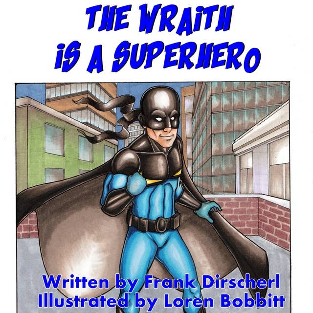 The Wraith Is A Superhero