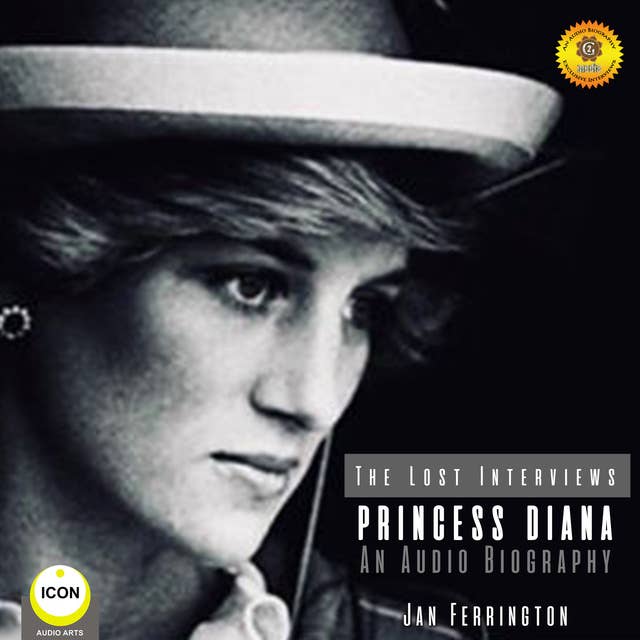 Princess Diana: The Lost Interviews– An Audio Biography