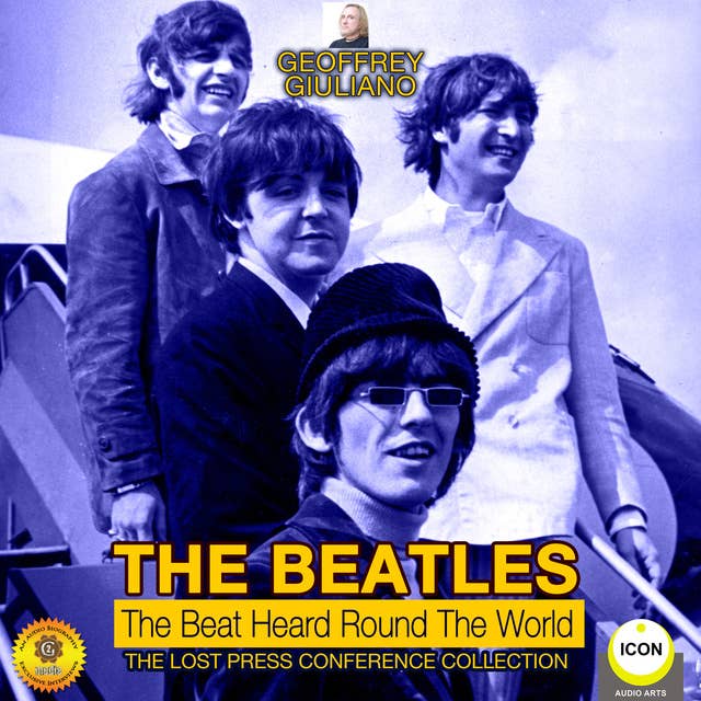 The Beatles: The Beat Heard Round the World– The Lost Press Conference Collection