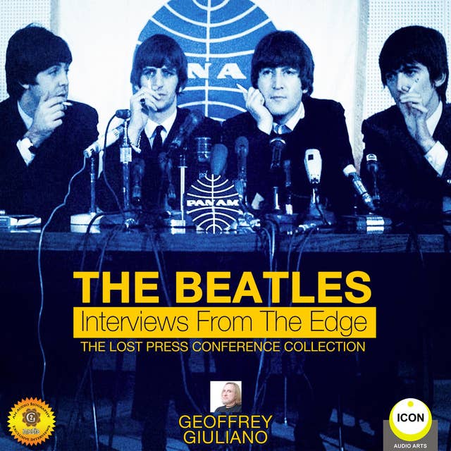 The Beatles: Interviews from the Edge– The Lost Press Conference Collection