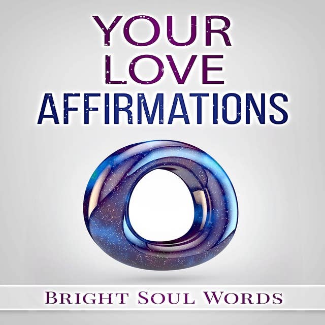 Your Love Affirmations