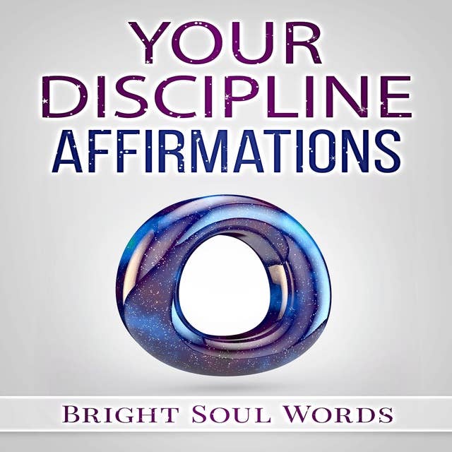 Your Discipline Affirmations