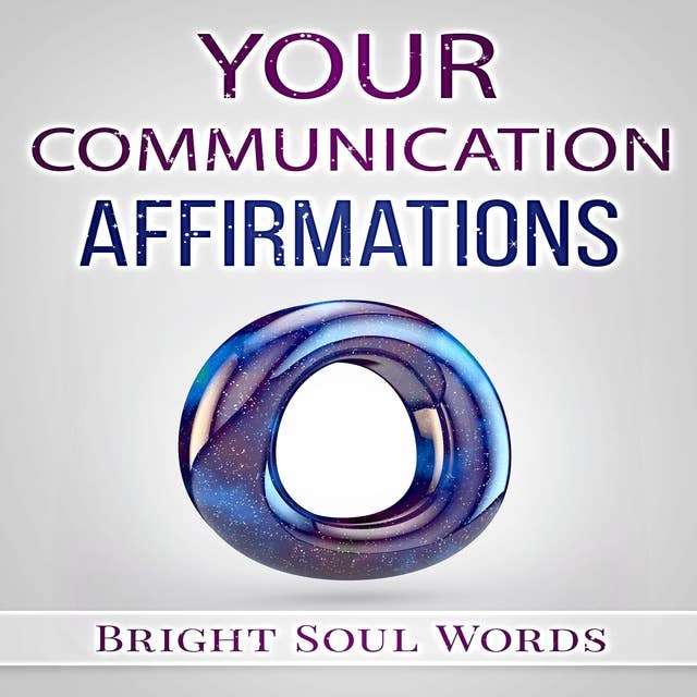 Your Communication Affirmations