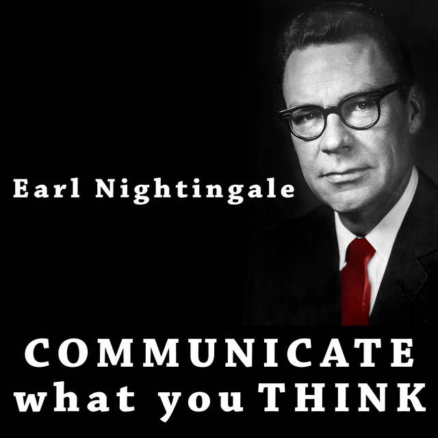 Communicate What You Think