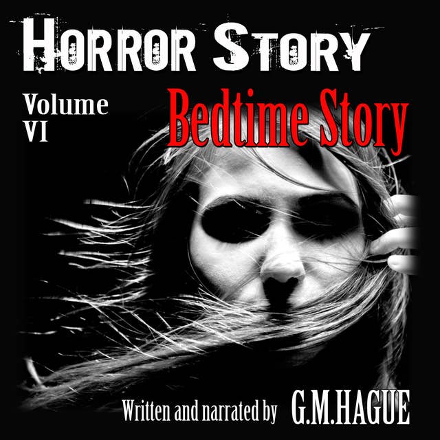 Horror Story Volume VI: Bedtime Story
