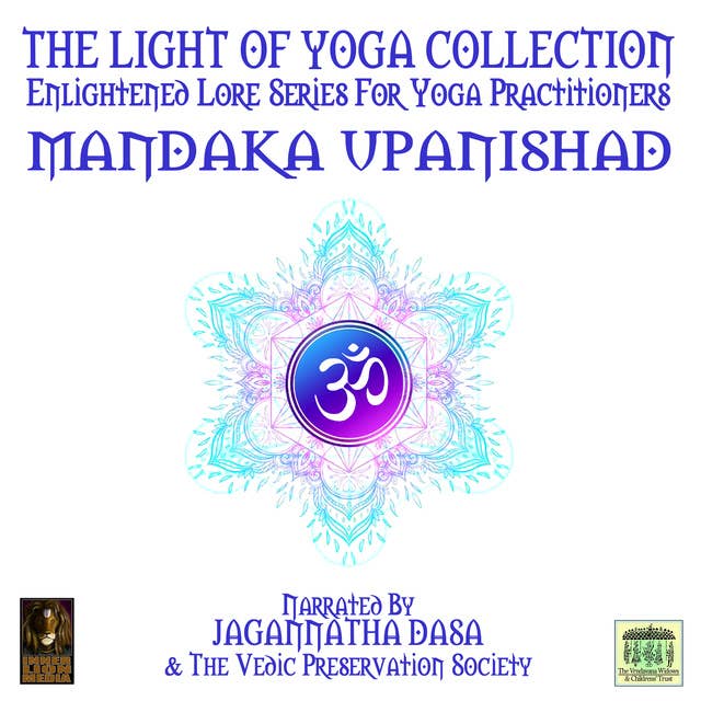 The Light Of Yoga Collection– Mandaka Upanishad