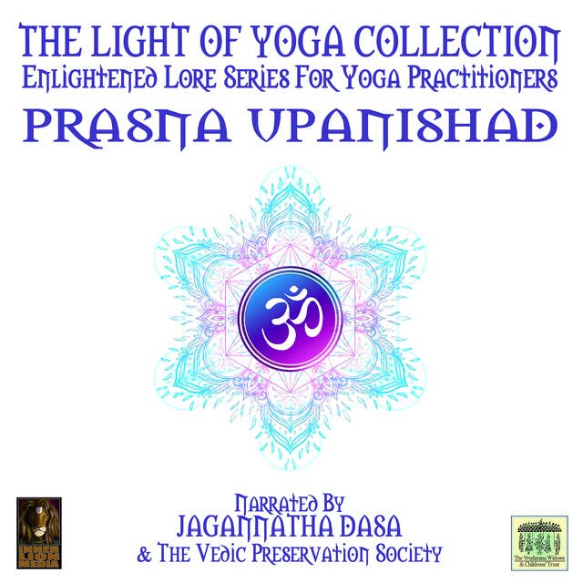 The Light Of Yoga Collection– Prasna Upanishad