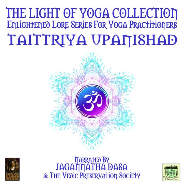 The Light Of Yoga Collection– Taittriya Upanishad