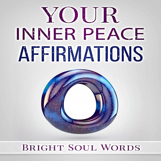 Your Inner Peace Affirmations