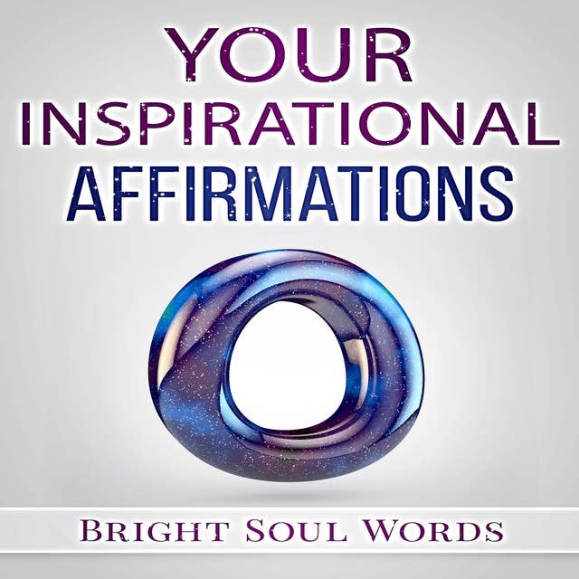 Your Inspirational Affirmations
