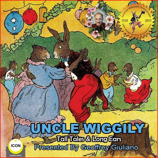 Uncle Wiggily: Tall Tales & Long Ears